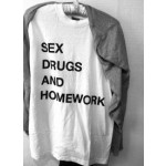 Sex drugs and homework